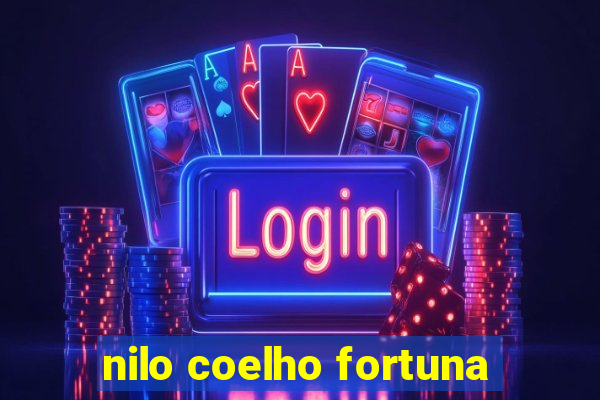 nilo coelho fortuna